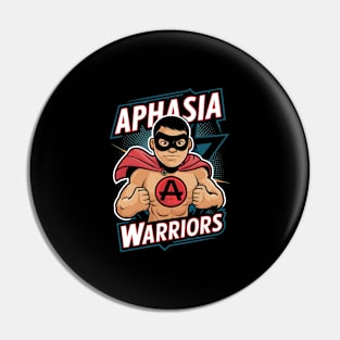 Aphasia Warrior Awareness Pin