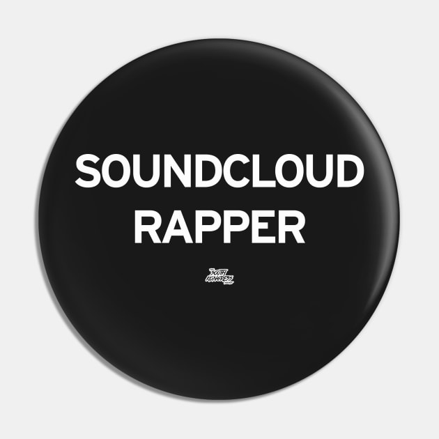 Soundcloud Rapper Pin by ceehawk