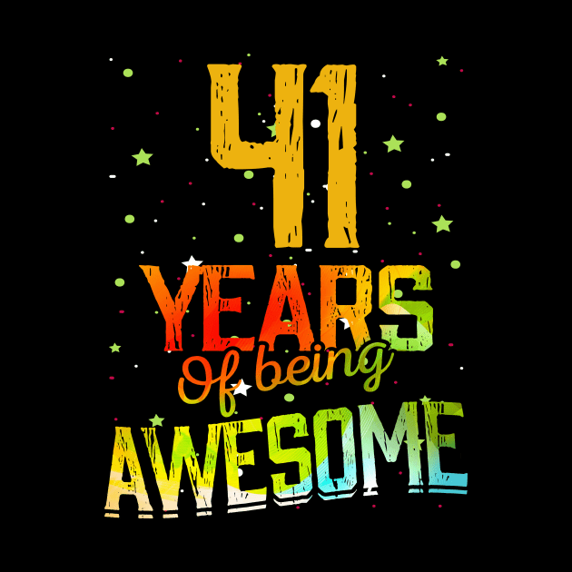 41 Years Of Being Awesome Gifts 41th Anniversary Gift Vintage Retro Funny 41 Years Birthday Men Women by nzbworld