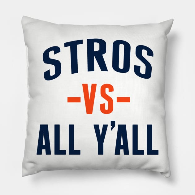 Stros vs All Y'all, Houston Baseball Pillow by FanSwagUnltd