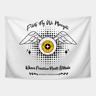 Pilots Fly We Navigate Tapestry