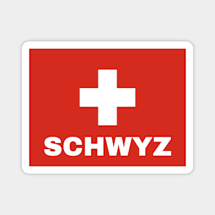 Schwyz City in Swiss Flag Magnet