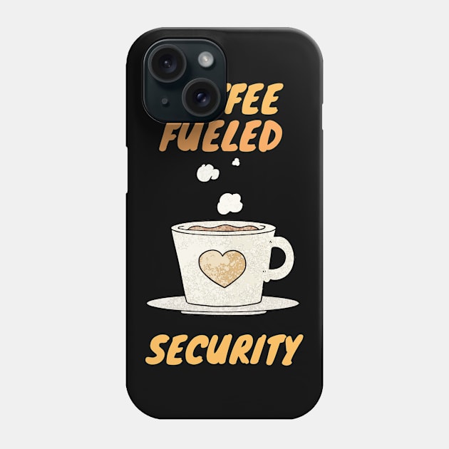 Coffee fueled security Phone Case by SnowballSteps