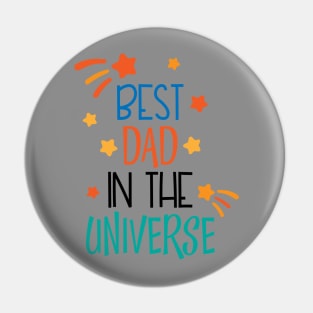 Best Dad In The Universe Pin