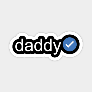 Verified Daddy (White Text) Magnet