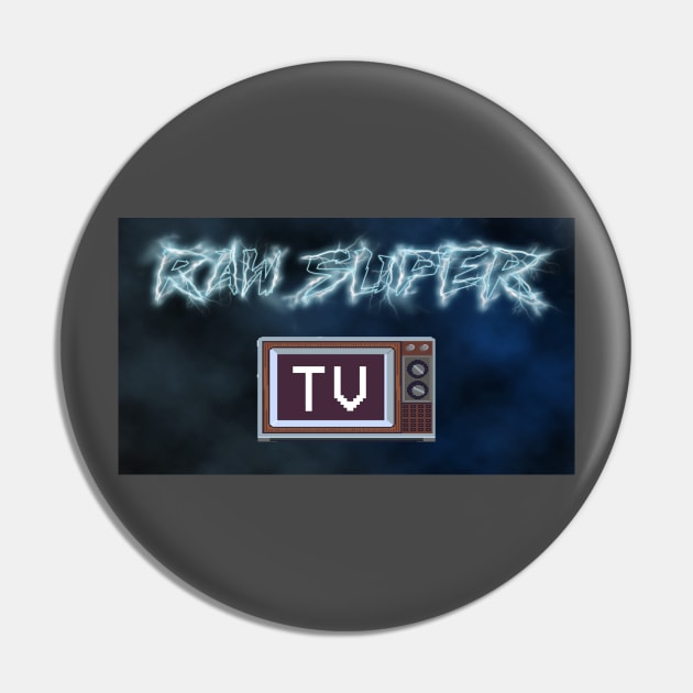 RAW SUPER TV Pin by TwitchTVRyKn0cks
