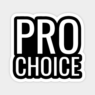 Pro Choice Magnet