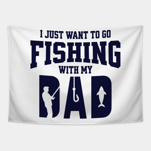 I Just Want To Go Fishing With My Dad Tapestry by Norse Magic