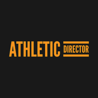 Athletic Director T-Shirt