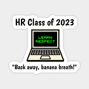 HR Class of 2023 Shirt Magnet