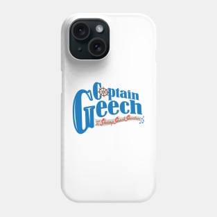 Captain Geech and the Shrimp Shack Shooters Phone Case