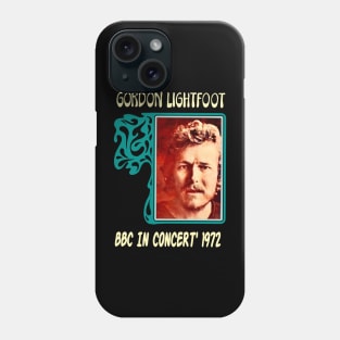 Gordon lightfoot Phone Case