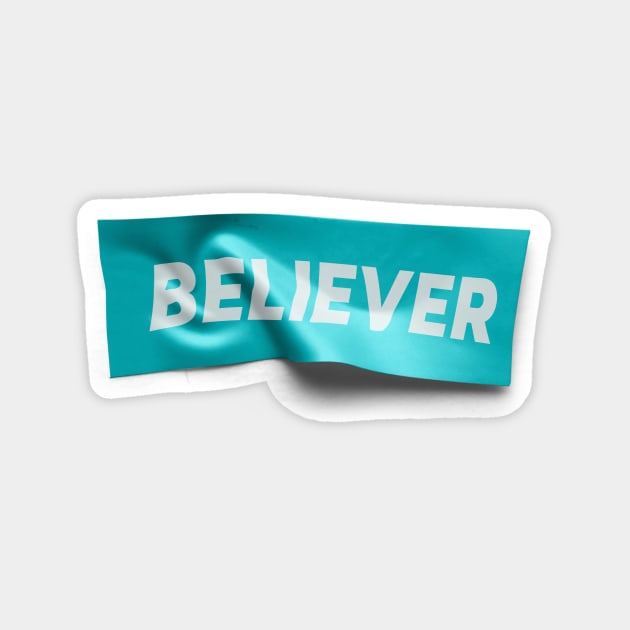 believer Magnet by DeekayGrafx