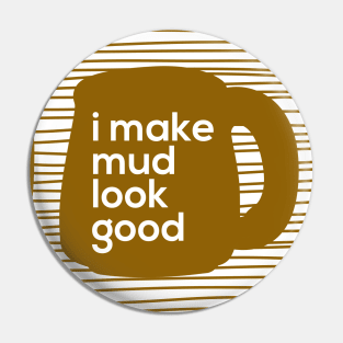 Pottery mud Pin