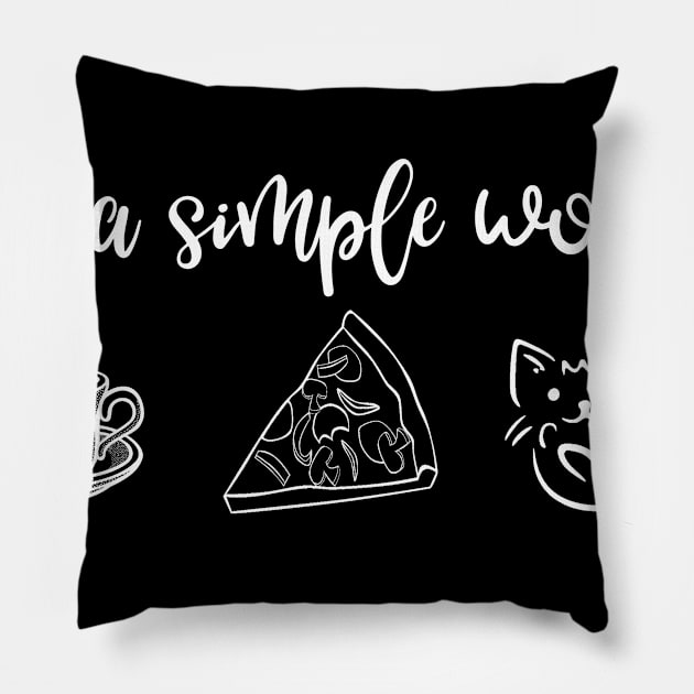 I'm a Simple Woman Cat Pizza and Coffee Pillow by StacysCellar