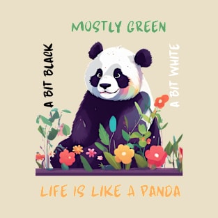 Lİfe Is Like a Panda, Black, White, Green, Panda Lover T-Shirt