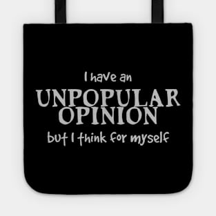 Unpopular Opinion Tote