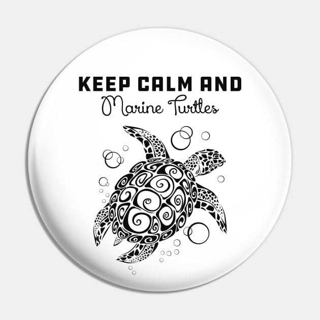 Marine Turtle - Keep calm and save marine turtles Pin by KC Happy Shop