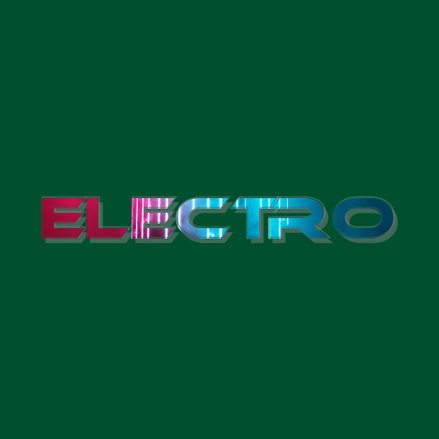 ELECTRO by afternoontees