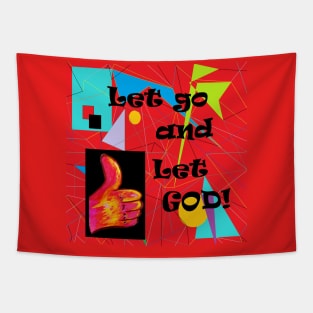 Let Go and Let God Tapestry