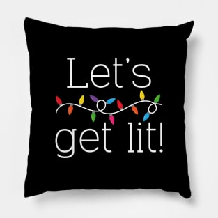 Let’s Get Lit! Pillow