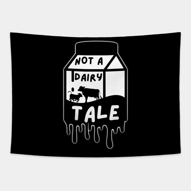 Not a Dairy Tale Vegan Tapestry by veganspace