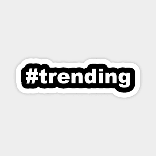 #trendinng Magnet