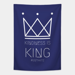 >> Kindness is King << Tapestry