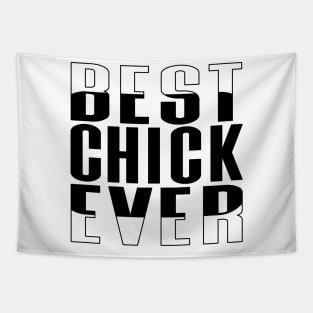 Best Chick Ever Rounded Rectangle Tapestry
