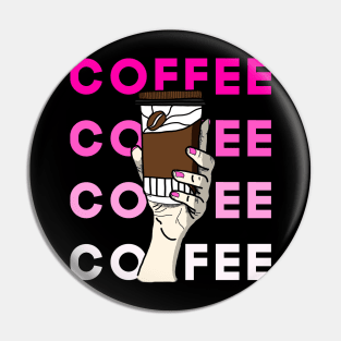 Raise Your Coffee v4 Pin