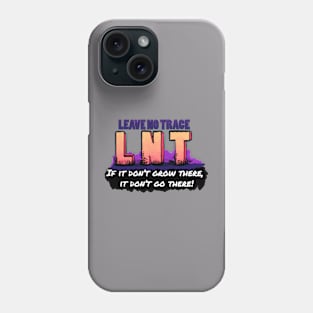 Leave No Trace Phone Case