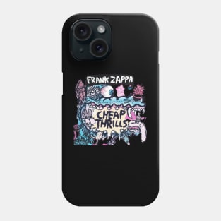 Cheap Thrills Phone Case