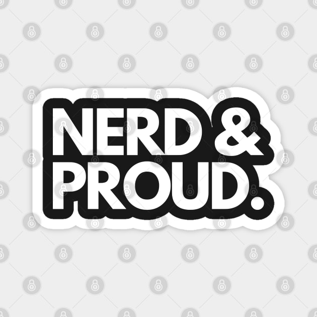 Nerd and Proud Magnet by kerimeart