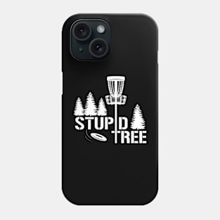 Stupid Tree Disc Golf Phone Case