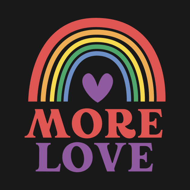 More Love Design - Love Wins - Happy Pride by Jamille Art