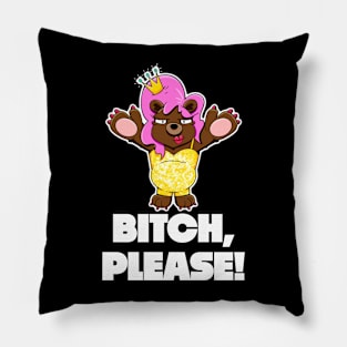 I won't eat you! - Bitch, Please Pillow