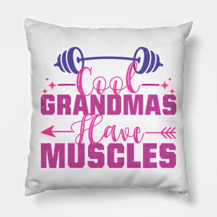 Cool Grandmas Have Muscles Distressed gym powerlifting Pillow
