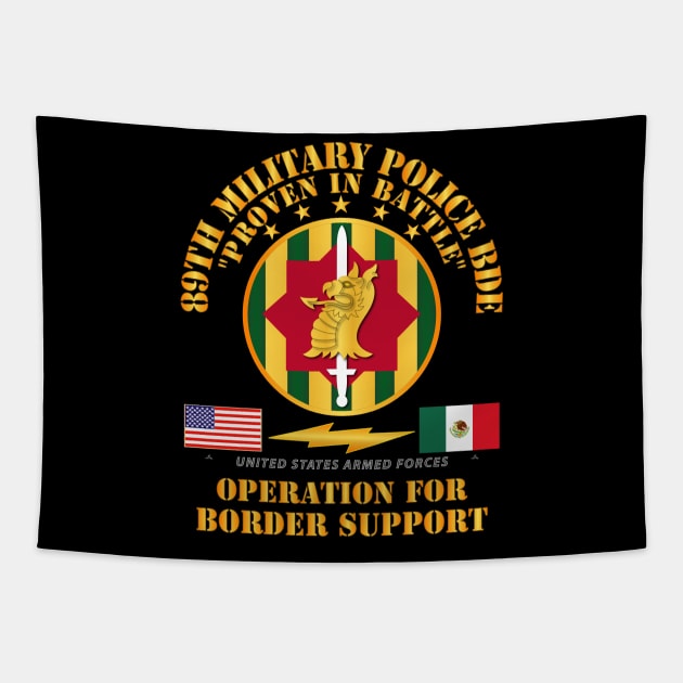 Faithful Patriot -  89th Military Police Bde - Border Support Tapestry by twix123844