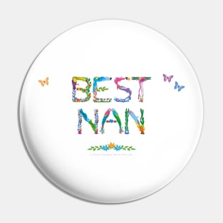 Best Nan - tropical wordart Pin