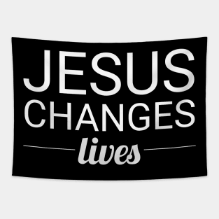 JESUS CHANGES LIVES TSHIRT | CHRISTIAN SHIRTS Tapestry