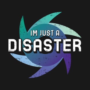 Gay Disaster T-Shirt