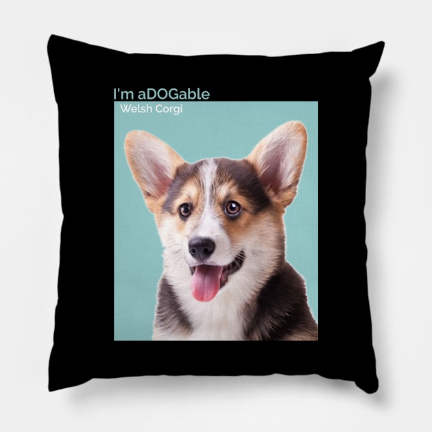 Puppy print Collection I'm aDOGable -  - Welsh Corgi Dog Pillow by cecatto1994