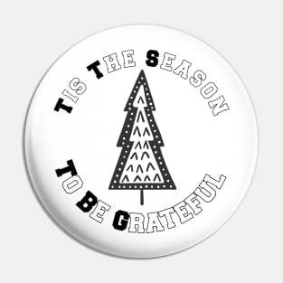 Tis The Season To Be Grateful Pin