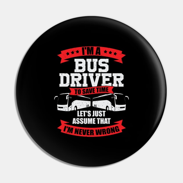 Funny Bus Driver Operator Job Profession Gift Pin by Dolde08