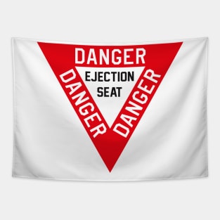 Ejection Seat Sign Tapestry