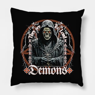 Loud Demons Pillow