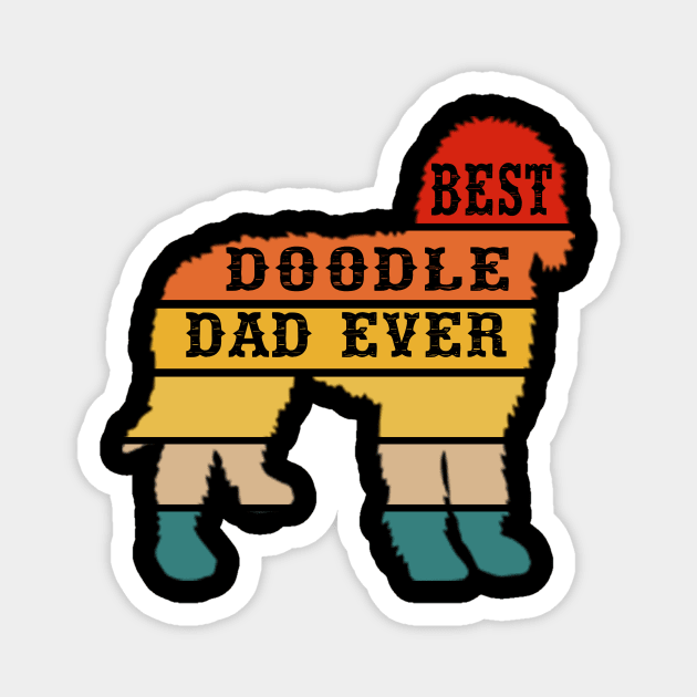 Mens Father_s Day Gift Goldendoodle Lovers - Best Doodle Dad Ever T-Shirt Magnet by Kaileymahoney