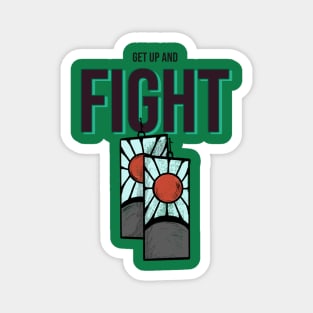 Get Up and Fight! Anime Demon Slayer Inspired Gift for Demon Slayer fans and anime lovers Tanjiro Magnet