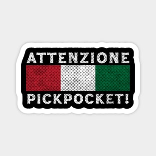 Attenzione Pickpocket! Magnet