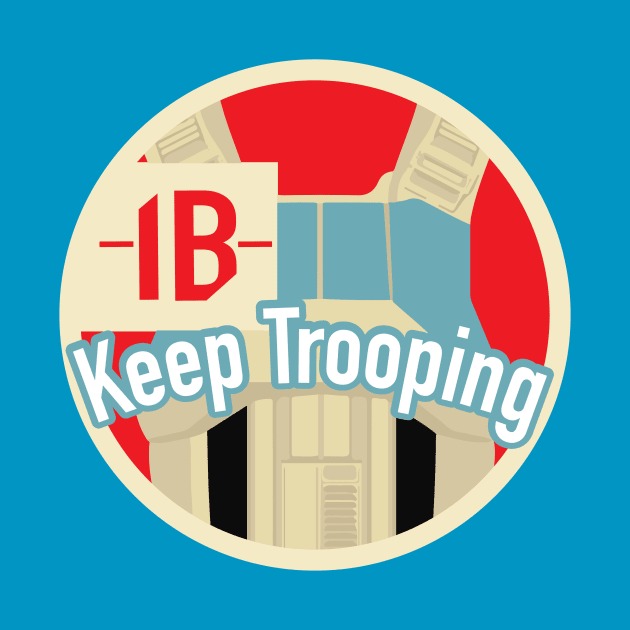 Keep Trooping Shore by RedShirtTrooper